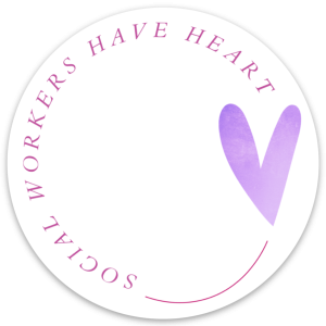 White round sticker with pink lettering and heart says Social workers have heart